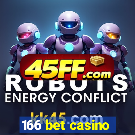 166 bet casino